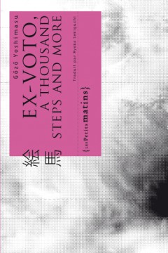 Ex-voto, a thousand steps and more