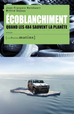 Écoblanchiment. <br/>Quand les 4×4 sauvent la planète