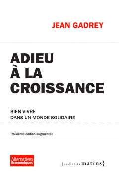 Adieu à la croissance – 3e édition augmentée