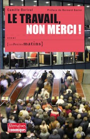 Le travail, non merci !