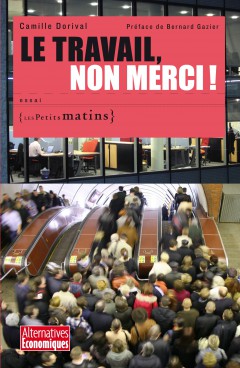 Le travail, non merci !