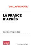 La France d'après. Rebondir après la crise