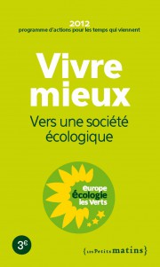 Vivre mieux. Vers une société écologique