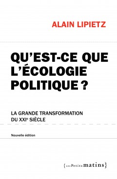 Qu’est-ce que l’écologie politique ?