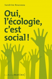 Oui, l’écologie c’est social !
