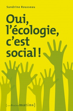 Oui, l’écologie c’est social !