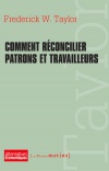 Comment réconcilier patrons et travailleurs 