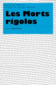 Les Morts rigolos
