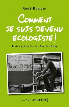 Comment je suis devenu écologiste !