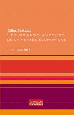 Les grands auteurs de la pensée économique