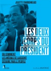 Les deux corps du Président <br/>ou comment les médias se laissent séduire par le people