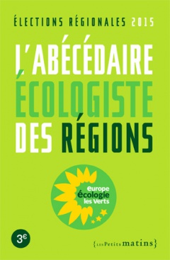 L’Abécédaire écologiste des régions