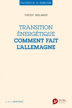 Transition énergétique<br/>Comment fait l’Allemagne