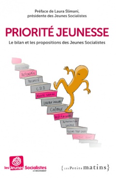 Priorité jeunesse<br/>Le bilan et les propositions des Jeunes Socialistes
