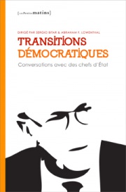 Transitions démocratiques.<br/>Conversations avec des chefs d’État