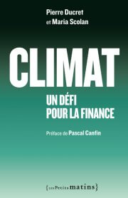 Climat, un défi pour la finance