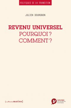 Revenu universel. Pourquoi ? Comment ?