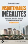 Insoutenables Inégalités. Pour une justice sociale et environnementale