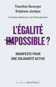 L’Égalité (im)possible ? – Manifeste pour une solidarité active