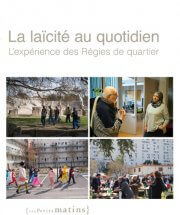 La laïcité au quotidien – L’expérience des Régies de quartier