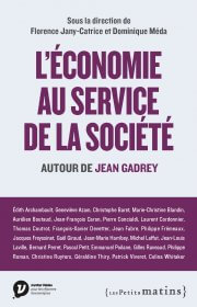 L’économie au service de la société. Autour de Jean Gadrey