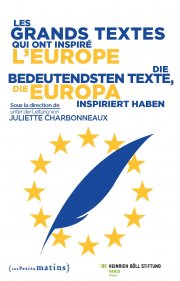 Les grands textes qui ont inspiré l’Europe