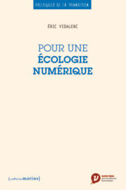 Pour une écologie numérique