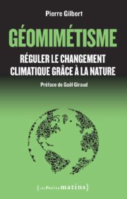 Géomimétisme<br>Réguler le changement climatique grâce à la nature