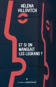 Et si on mangeait les Legrand ?